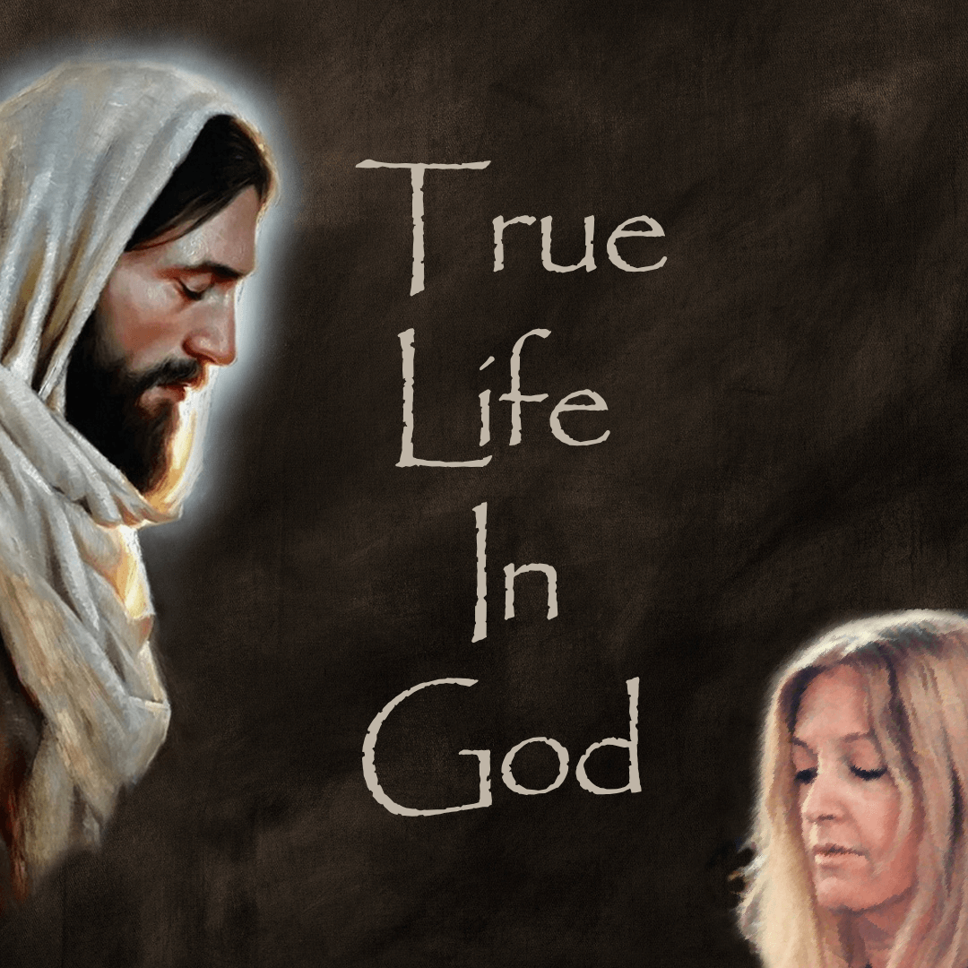 True Life in God — podcast cover
